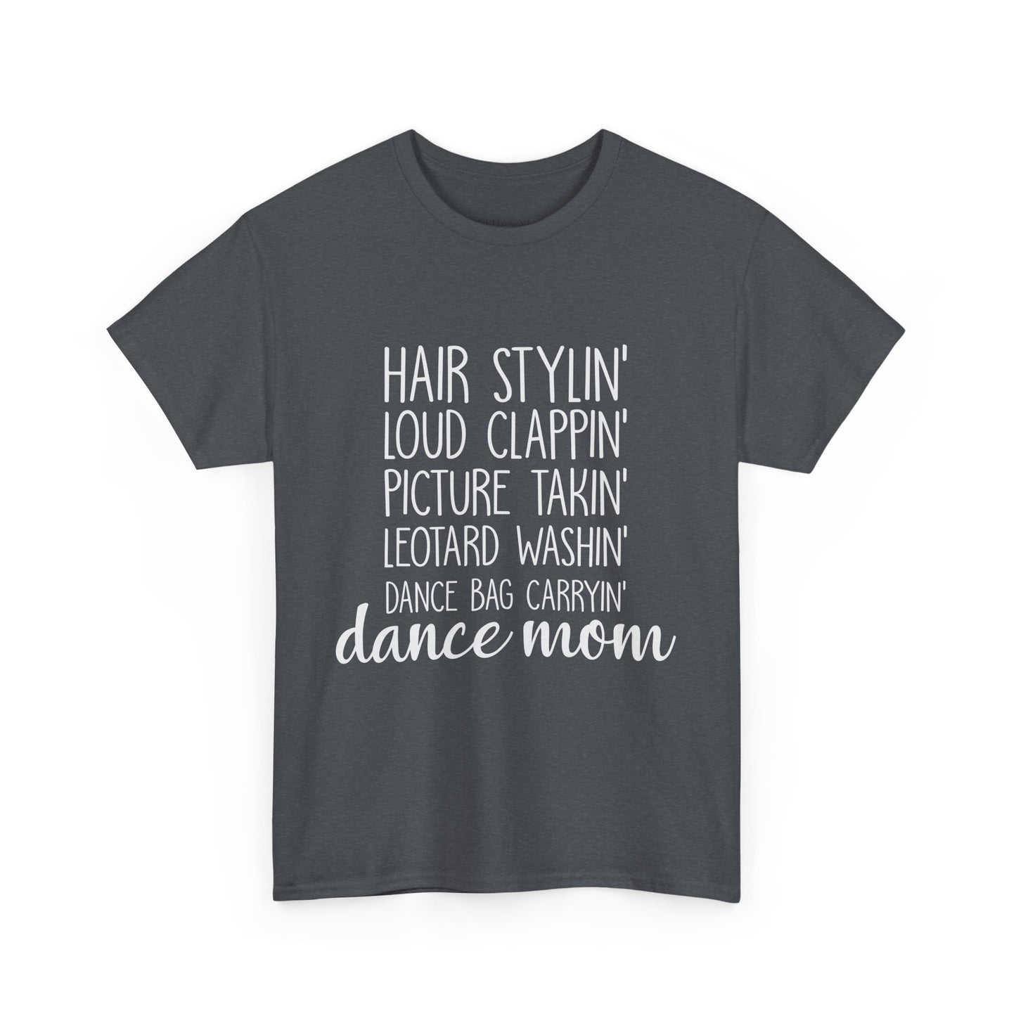 Dance Mom Tshirt