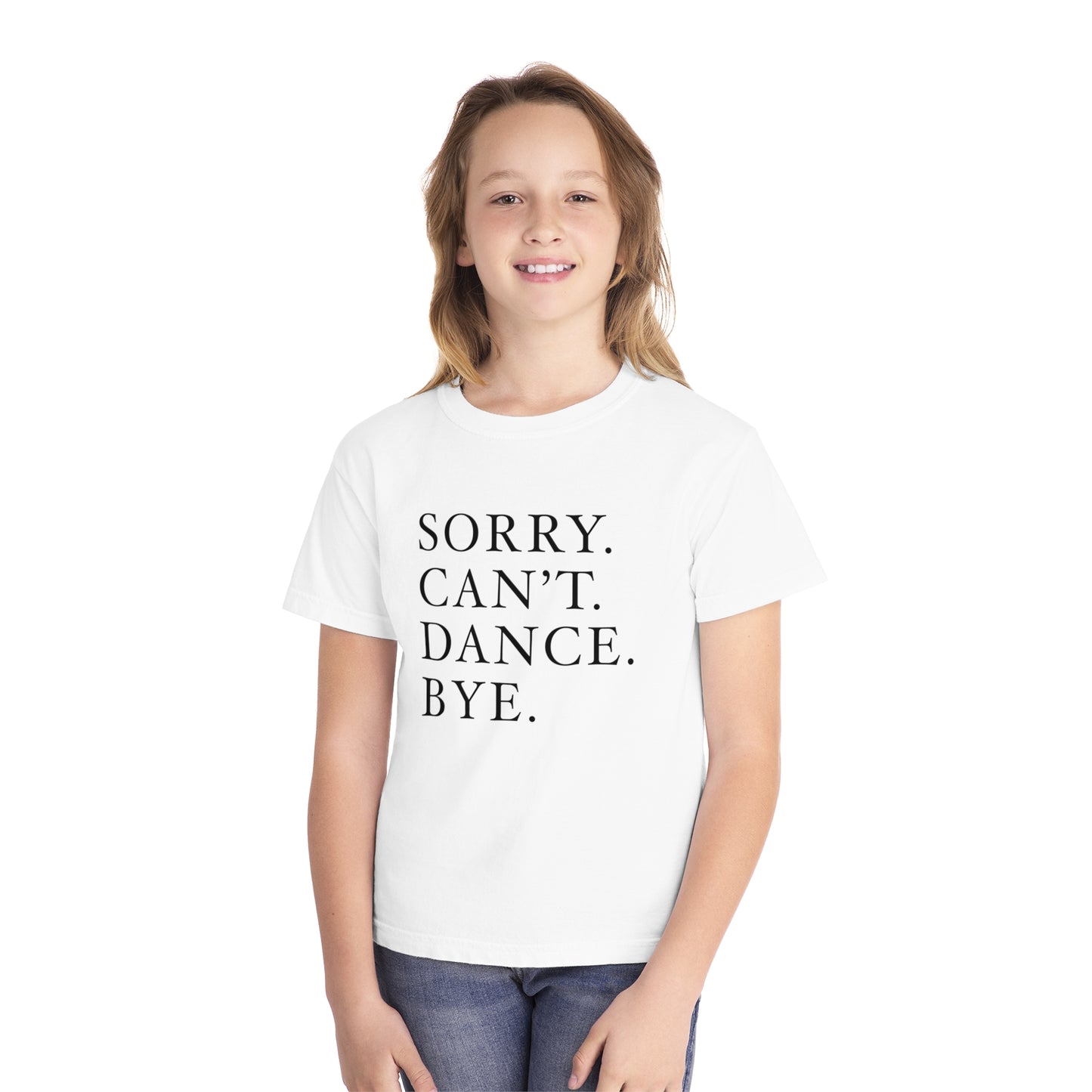 Sorry. Can’t. Dance. Bye." Tee – Say It Without Saying a Word