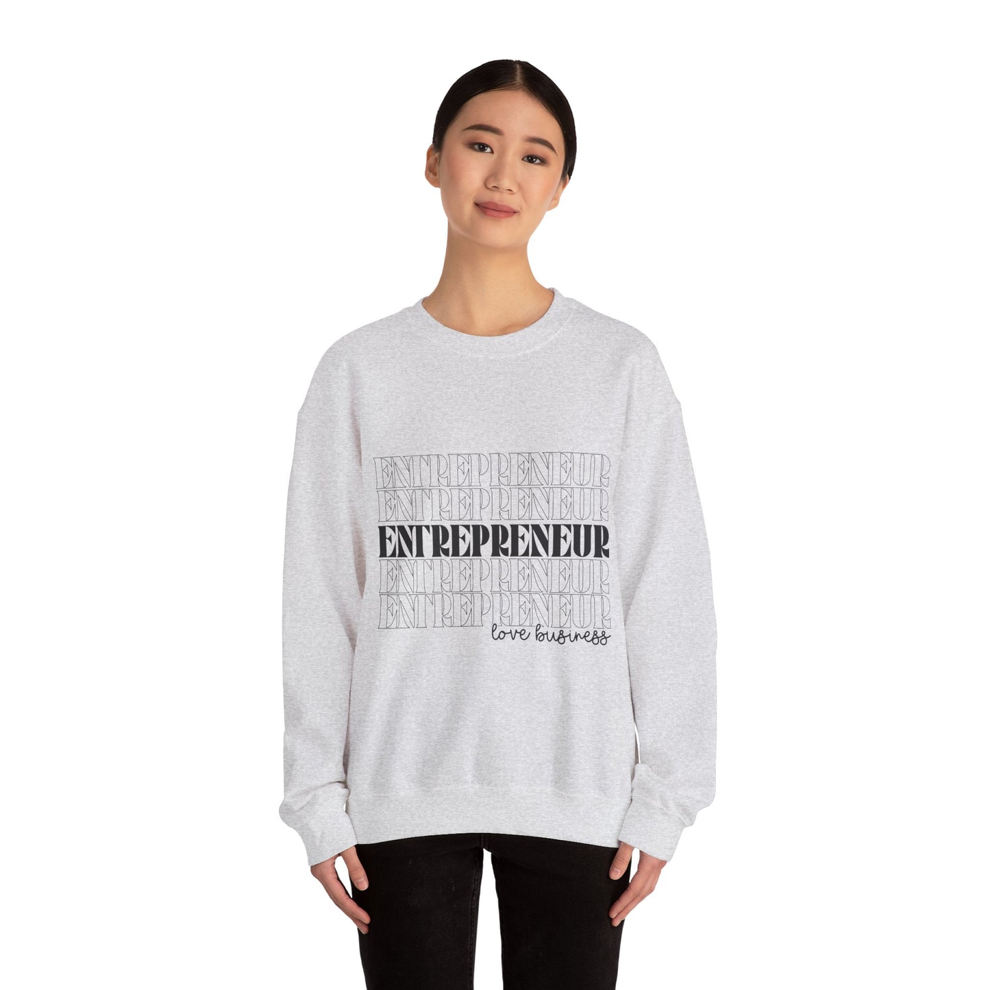 "Entrepreneur Love Business" Sweatshirt