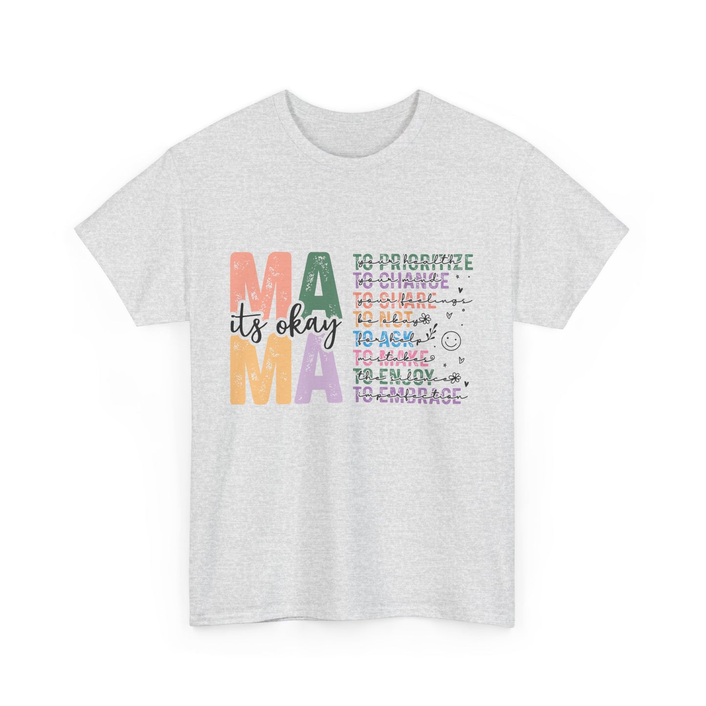 "MAMA: It's OK" T-Shirt