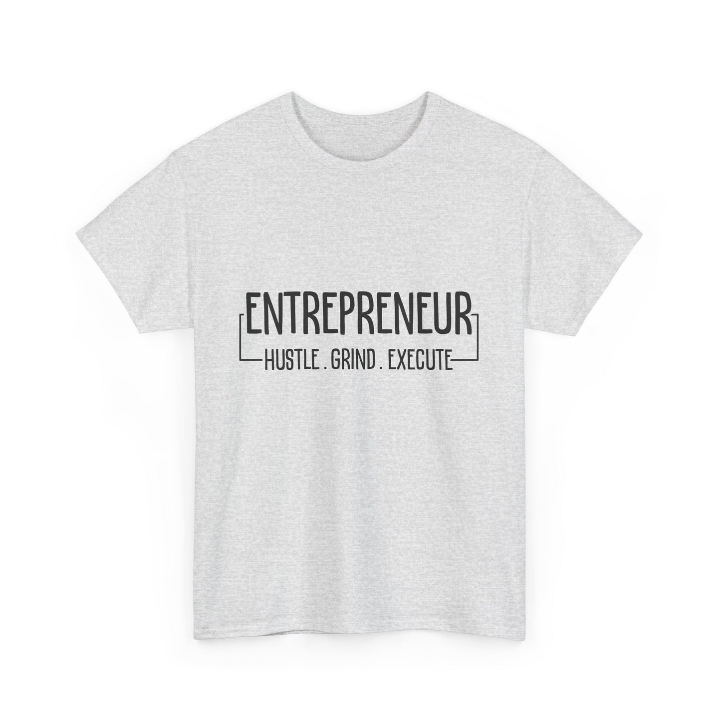 "Entrepreneur: Hustle. Grind. Execute." T-Shirt