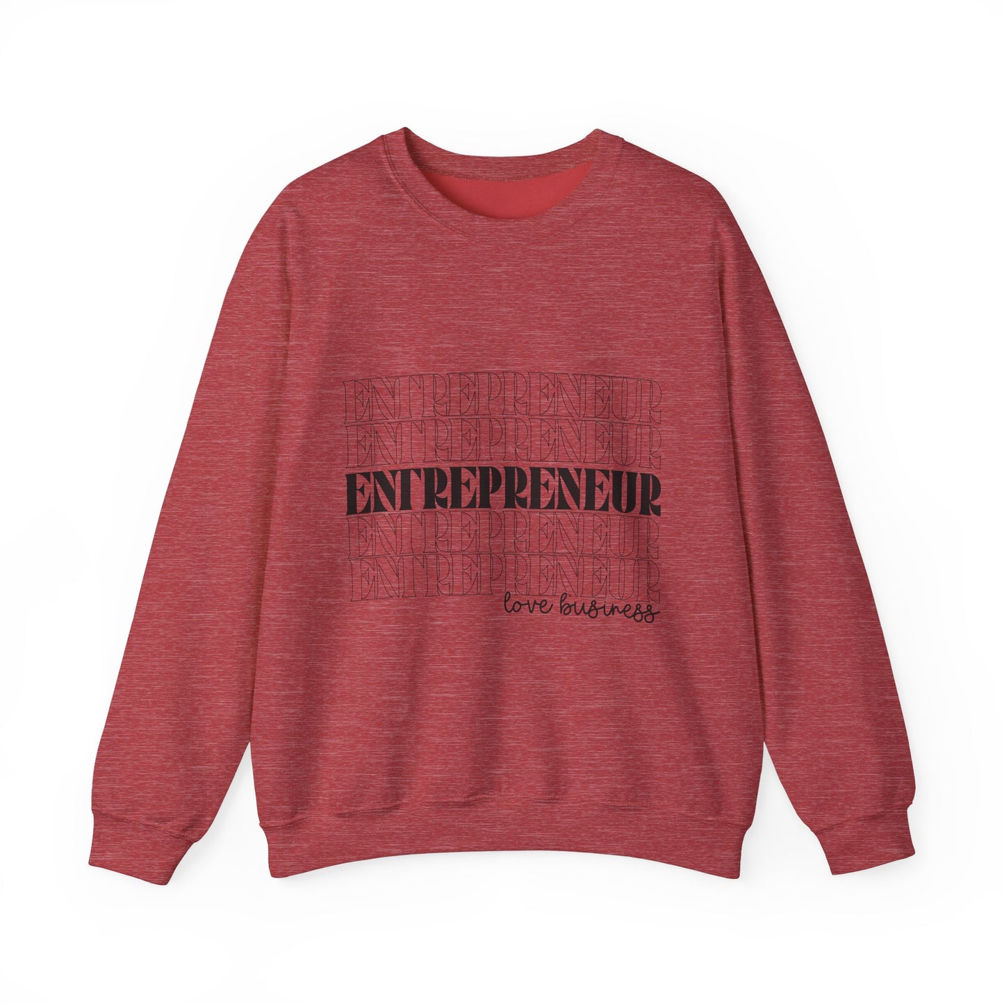 "Entrepreneur Love Business" Sweatshirt