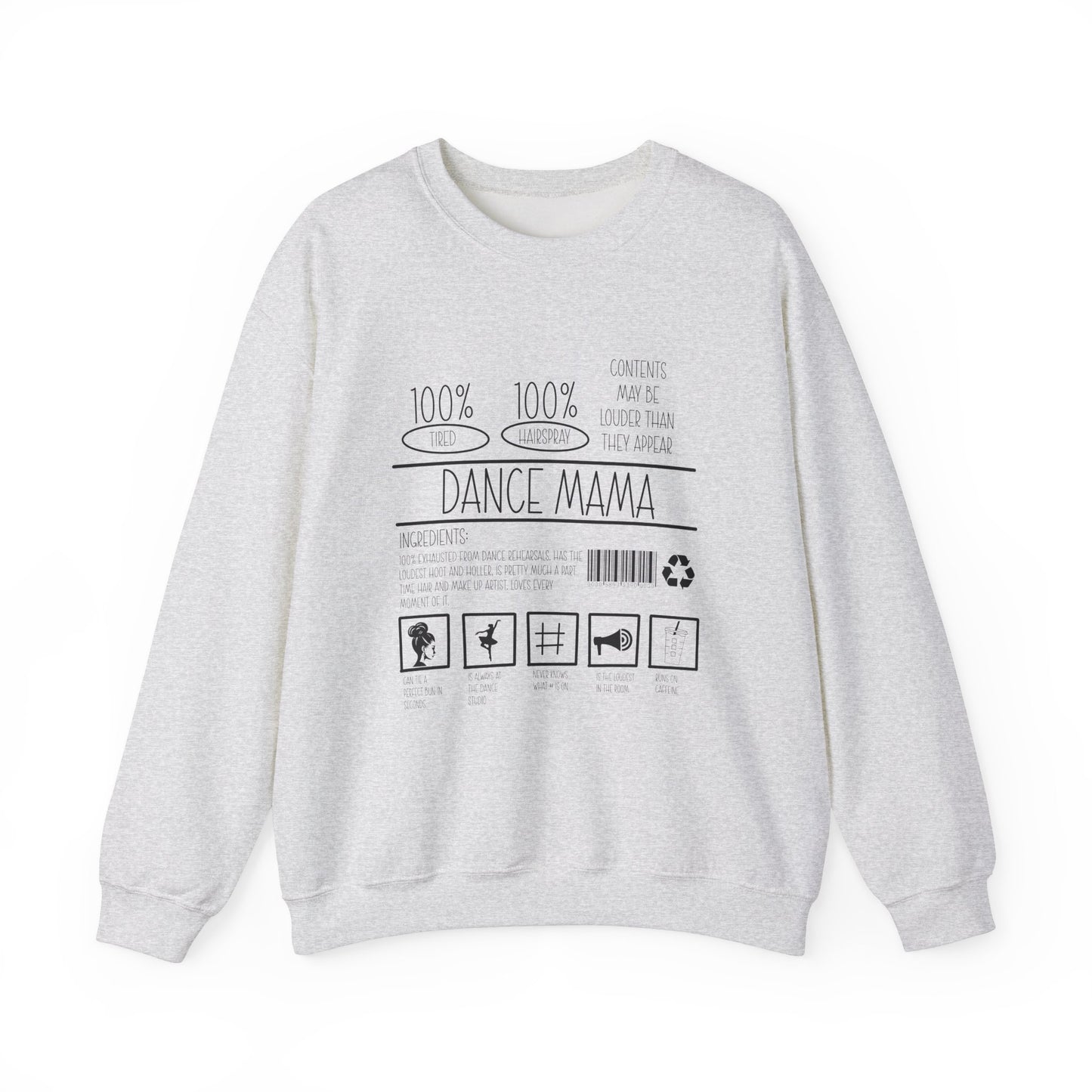 Dance Mama Sweatshirt – For the Moms Who Do It All (With Hairspray to Spare)