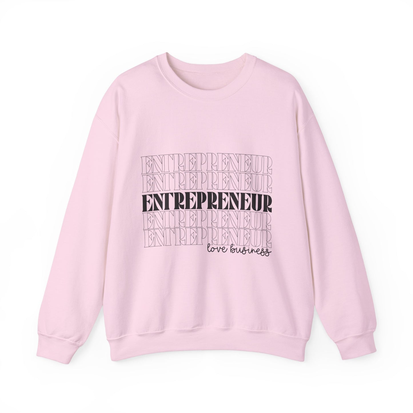 "Entrepreneur Love Business" Sweatshirt