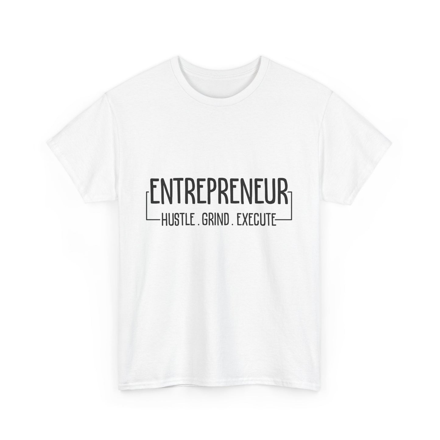 "Entrepreneur: Hustle. Grind. Execute." T-Shirt