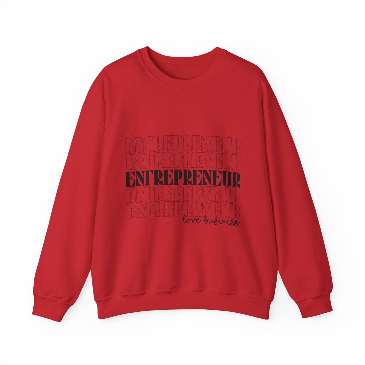 "Entrepreneur Love Business" Sweatshirt